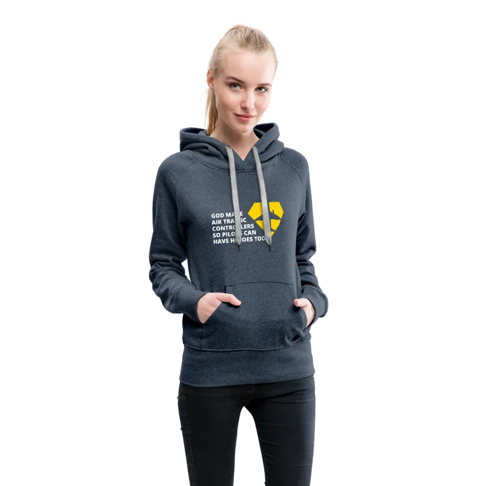God Made Air Traffic Controllers Women’s Premium Hoodie