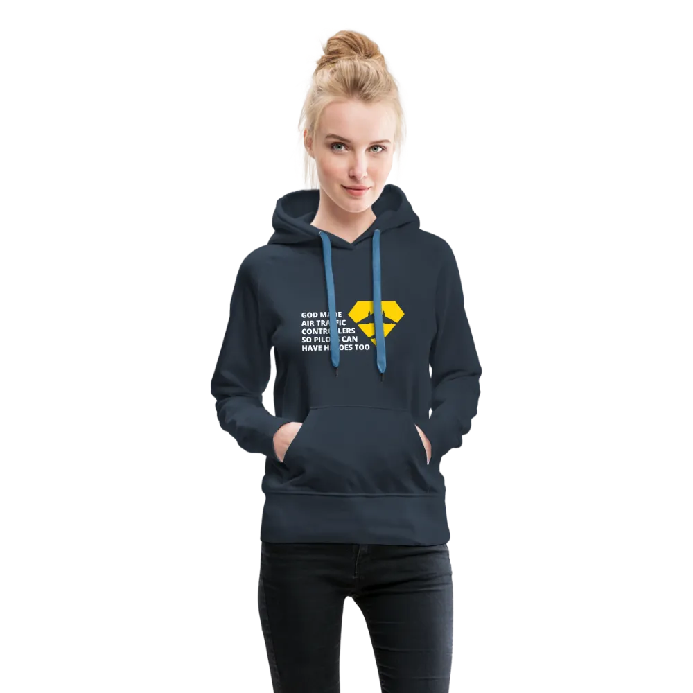 God Made Air Traffic Controllers Women’s Premium Hoodie